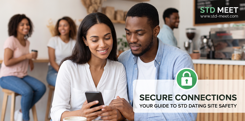 How Safe Are STD Dating Sites? Privacy Tips Before Joining